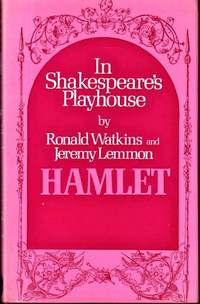 In Shakespeare's Playhouse: Hamlet