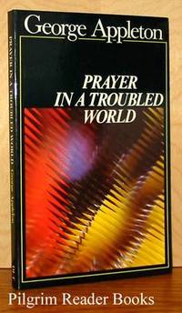Prayer in a Troubled World Prayer in a Troubled World