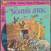 NOAH'S ARK (Read-Along Book & 33-1/3 Record) NOAH'S ARK (Read-Along Book & 33-1/3 Record)