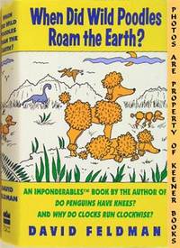 When Did Wild Poodles Roam The Earth? (An Imponderables Book) When Did Wild Poodles Roam The Earth? (An Imponderables Book)