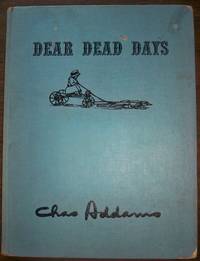 DEAR DEAD DAYS DEAR DEAD DAYS