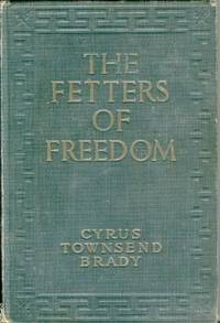 The Fetters of Freedom The Fetters of Freedom