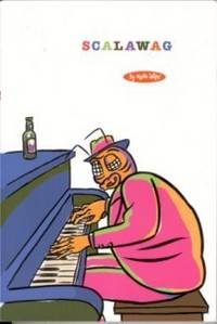 Scalawag: A Bughouse Book (volume 3) Scalawag: A Bughouse Book (volume 3)