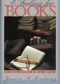 Feeling for Books: Book-of-the-Month Club, Literary taste, and Middle-Class Desire Feeling for Books: Book-of-the-Month Club, Literary taste, and Middle-Class Desire