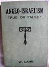 Anglo-Israelism, True or False?