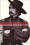 Son of the Morning Star: General Custer and the Battle of the Little Bighorn