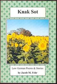 Knak Sot: Low German Poems and Stories