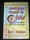 Adventuring Through the Bible: A Comprehensive Guide to the Entire Bible