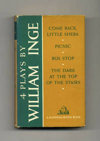 4 Plays: Come Back, Little Sheba; Picnic; Bus Stop; The Dark at the Top of  the Stairs