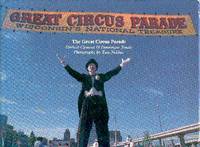 The Great Circus Parade The Great Circus Parade