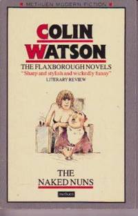 The Naked Nuns: A Flaxborough Novel