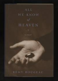 All We Know of Heaven