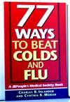 77 Ways to Beat Colds and Flu (A People