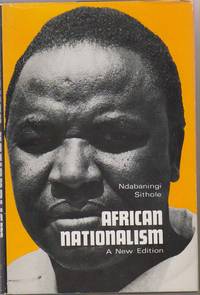 African Nationalism African Nationalism