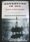 Adventure in Oil: The Story of British Petroleum