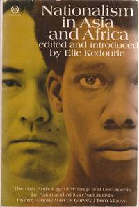 Nationalism in Asia and Africa Nationalism in Asia and Africa