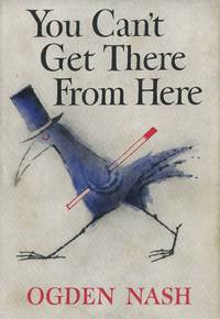 YOU CAN'T GET THERE FROM HERE
