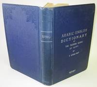 Arabic-English Dictionary of the Modern Arabic of Egypt Arabic-English Dictionary of the Modern Arabic of Egypt