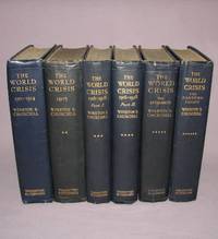 The World Crisis, full set of 6 British first edition, first printings