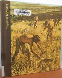 The First Farmers The First Farmers