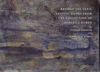 BEYOND THE TEXT: Artists' Books from the Collection of Robert J. Ruben