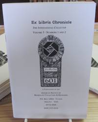 The Ex Libris Chronicle: The International Collector, Volume 5, Number 1 & 2
