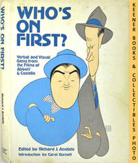 Who's On First? (Verbal And Visual Gems From The Films Of Abbott And Costello) Who's On First? (Verbal And Visual Gems From The Films Of Abbott And Costello)