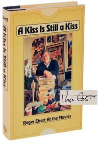 A Kiss is Still a Kiss (Signed First Edition)