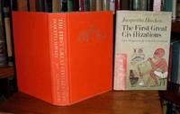 The First Great Civilizations The First Great Civilizations