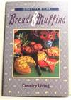 Breads & Muffins. Country Baker Series