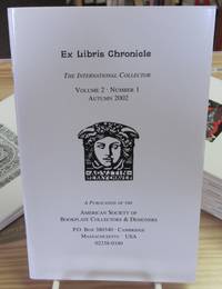 The Ex Libris Chronicle: The International Collector, Volume 2, Number 1