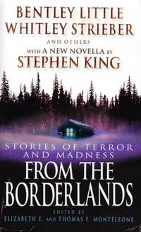 From the Borderlands: Stories of Terror and Madness