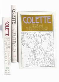 COLETTE:  Cheri and The Last of Cheri ---with Gigi and Julie De Carnelhan and Chance Acquaintances ---with The Ripening Seed ---THREE VOLUMES ( Books )