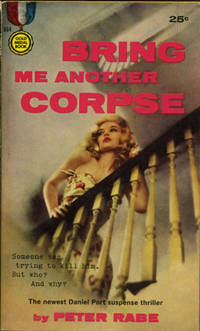 Bring Me Another Corpse (First Edition)