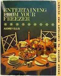 Entertaining From Your Freezer Entertaining From Your Freezer
