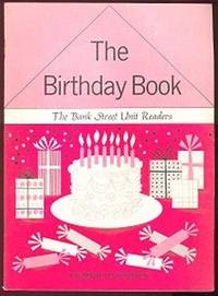 THE BIRTHDAY BOOK (The Bank Street Unit Readers) THE BIRTHDAY BOOK (The Bank Street Unit Readers)