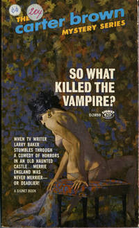 So What Killed the Vampire? (Vintage Paperback)