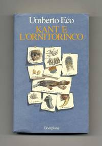 Kant e L'Ornitorinco [Kant And The Platypus]  - 1st Edition/1st Printing