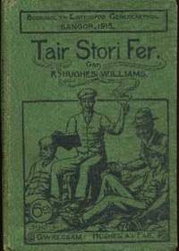 Tair Stori Fer: Nowsylio, Y Colledig, Yr Hogyn Drwg