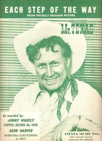 EACH STEP OF THE WAY. From the Billy Graham picture "Mr. Texas EACH STEP OF THE WAY. From the Billy Graham picture "Mr. Texas