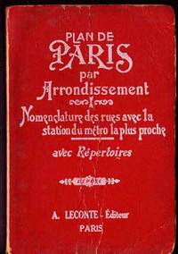 Guide Indicateur des Rues de Paris avec les Stations du Metropolitain les Plus Proches; Autobus-Metro; Renseignements Utiles; Ambassades, Consulats, Legations, Bureaux de Poste, Commissariats, Eglises, Facultes, Mairies, Ministeres, Musees Guide Indicateur des Rues de Paris avec les Stations du Metropolitain les Plus Proches; Autobus-Metro; Renseignements Utiles; Ambassades, Consulats, Legations, Bureaux de Poste, Commissariats, Eglises, Facultes, Mairies, Ministeres, Musees