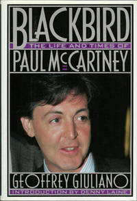 BLACKBIRD : The Life and Times of Paul McCartney BLACKBIRD : The Life and Times of Paul McCartney