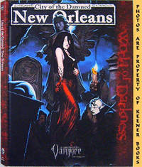 City Of The Damned New Orleans (Vampire The Requiem - World Of Darkness - WOD) City Of The Damned New Orleans (Vampire The Requiem - World Of Darkness - WOD)