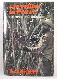 Guerillas in Power : The Course of the Cuban Revolution Guerillas in Power : The Course of the Cuban Revolution