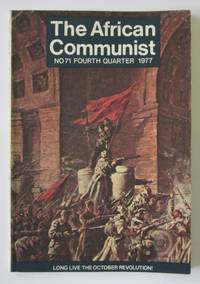 The African Communist - No. 71, Fourth Quarter 1977 - South African Communist Party