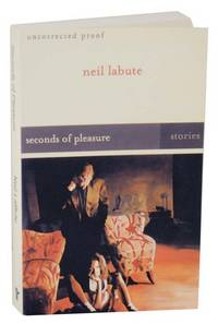 Seconds of Pleasure (Uncorrected Proof)