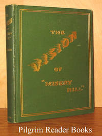 The Vision of Misery Hill: A Legend of the Sierra Nevada and Miscellaneous  Verse