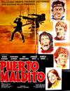 Puerto maldito. Con Mário Almada, Fernando Almada, Noé Murayama, Enrique Novi. (Cartel de la película)