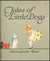 TALES OF LITTLE DOGS by CARRIE JACOBS-BOND from Aleph-Bet Books, Inc. - Used Book - Hardcover - First Edition