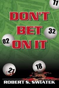 Don't Bet On It
